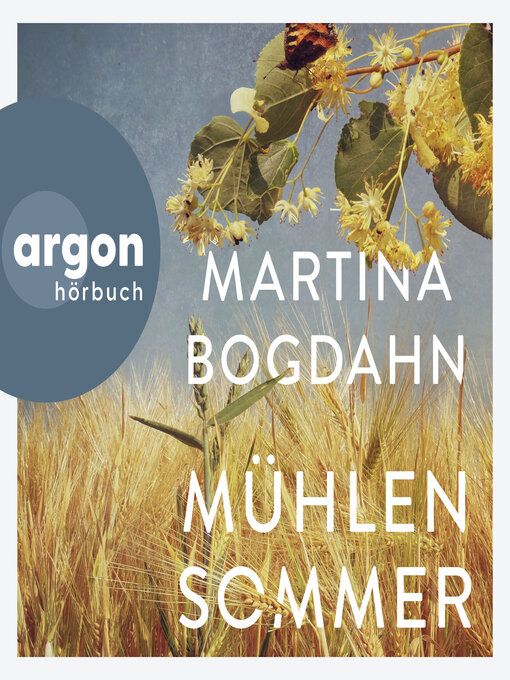 Title details for Mühlensommer (Ungekürzte Autorinnenlesung) by Martina Bogdahn - Wait list